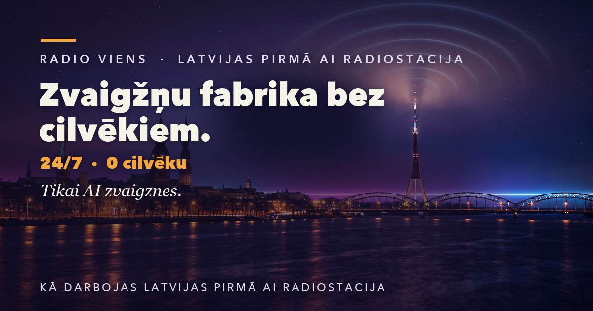 Radio Viens: zvaigžņu fabrika bez cilvēkiem — kā darbojas Latvijas pirmā AI radiostacija